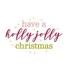 Have a Holly Jolly Christmas 