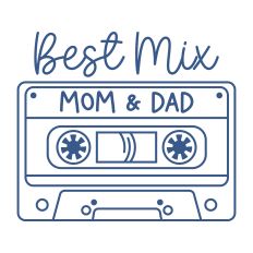 Best Mix Mom and Dad with cassette tape