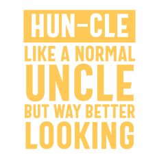 Hun-Cle Like A Normal Uncle