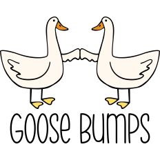 Goose Bumps