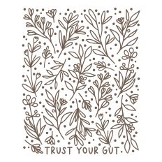 Trust Your Gut with flowers