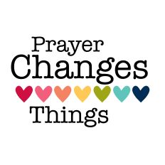 Prayer Changes Things