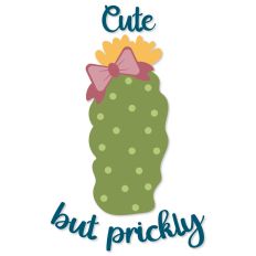 Cute but Prickly, Cactus with a Bow