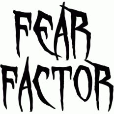 fear factor saying