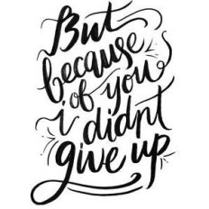 because of you