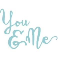 you and me