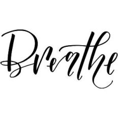 breathe