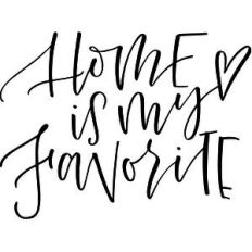 home is my favorite