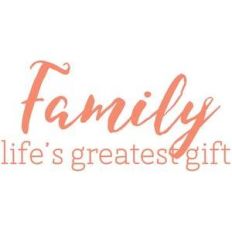 family life's greatest gift
