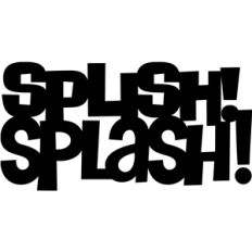 'splish splash' phrase
