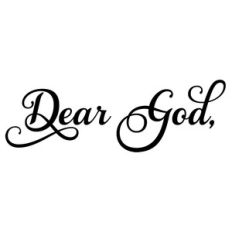 dear god,