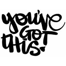 you've got this