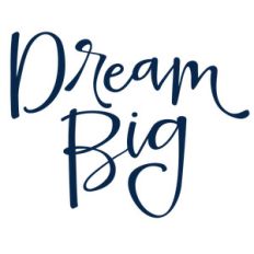 dream big phrase