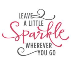 leave a little sparkle phrase