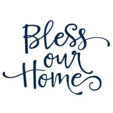 bless our home phrase