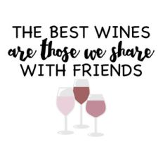 wine and friends phrase