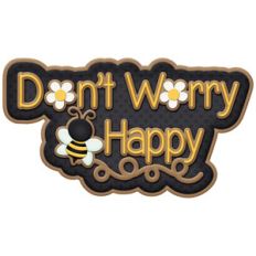 don't worry bee happy title