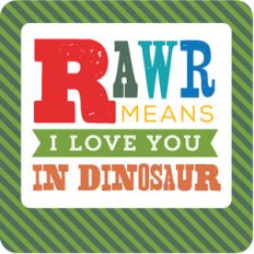 rawr means i love you
