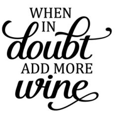 add more wine