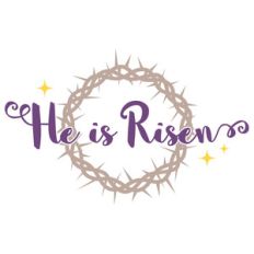 he is risen crown of thorns