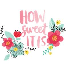 how sweet it is