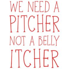 we need a pitcher