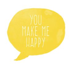 you make me happy