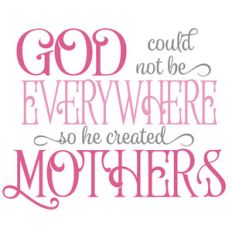 god created mothers