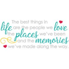 the best things in life
