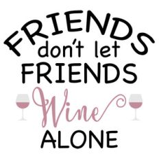 friends and wine phrase