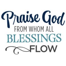 praise god from whom all blessings phrase