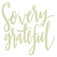 so very grateful