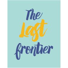 the last frontier