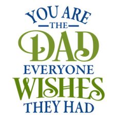 the dad everyone wishes they had