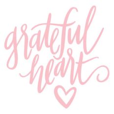 grateful heart