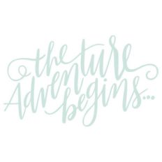 the adventure begins