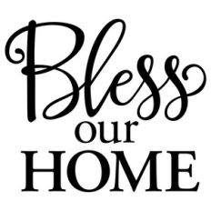 bless our home