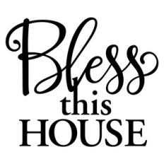 bless this house