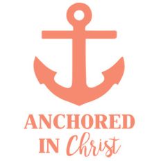 anchored in christ