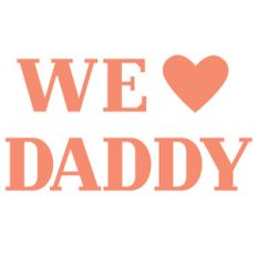 we heart daddy