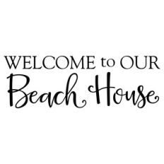 welcome to our beach house