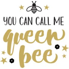 baby t-shirt: you can call me queen bee