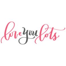 love you lots
