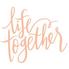 life together handlettered