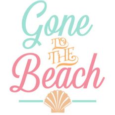 gone to the beach