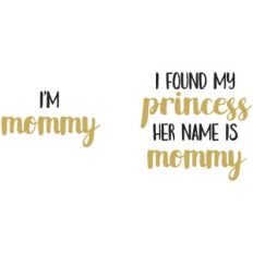 baby t-shirt set: princess mommy