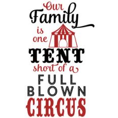 family one tent short of a circus