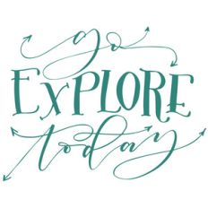 go explore today