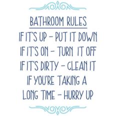 bathroom rules