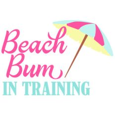 beach bum in training